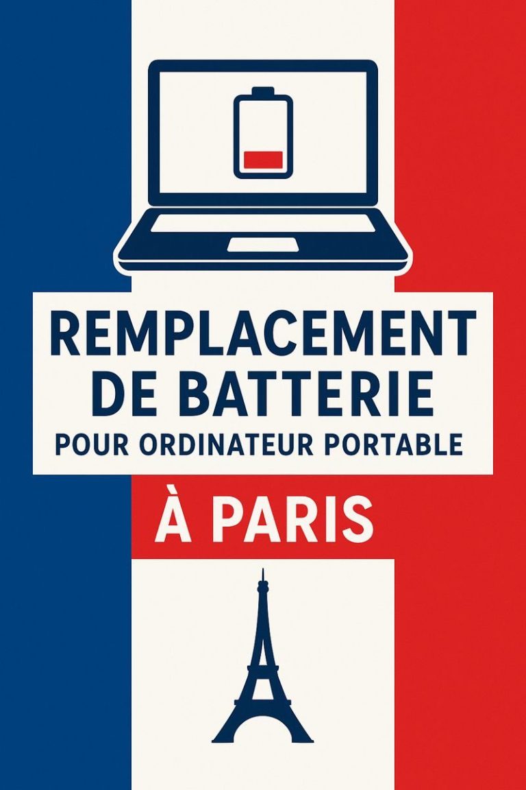 Remplacement de Batterie pour Ordinateur Portable à Paris